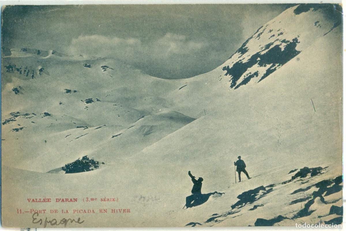 Postales: LLEIDA. VALLE DE AR&Aacute;N. PUERTO DE LA PICADA INVIERNO.CIRCULADA DESDE LAS BORDAS EN 1908. MUY RARA