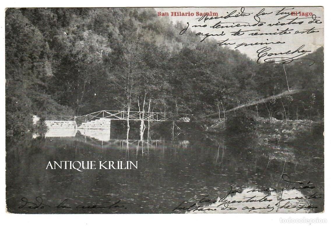 Postales: SAN HILARIO SACALM / EL LAGO / CLICHE BRESSANINI / FRANQUEADA / REVERSO SIN DIVIDIR