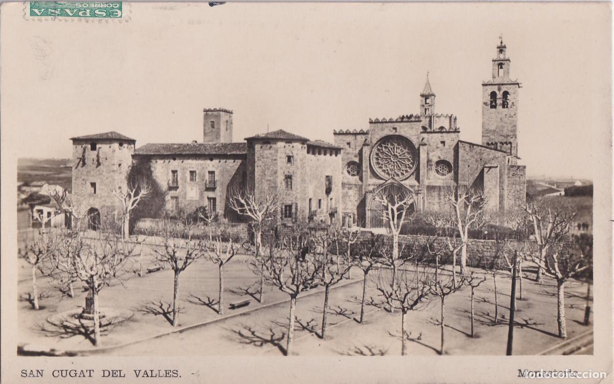 Postales: SANT CUGAT DEL VALL&Egrave;S (BARCELONA) MONASTERIO &ndash; CIRCULADA