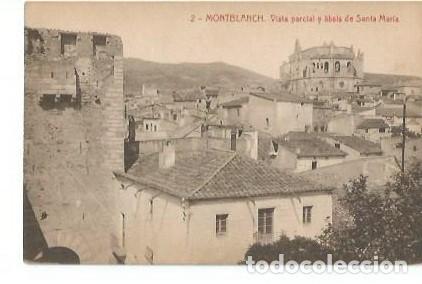 Postales: ANTIGUA POSTAL 2 MONTBLANCH VISTA PARCIAL Y ABSIS DE SANTA MARIA EDICIO POBLET 5272 FOTOTIPIA THOMAS