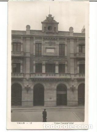 Postales: ANTIGUA POSTAL 13 VALLS CASA CONSISTORIAL ESCRITA 1954