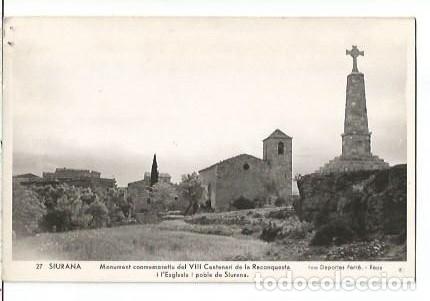 Postales: ANTIGUA POSTAL 27 SIURANA MONUMENT CONMEMORATIU DEL VIII CENTENARI DE LA RECONQUESTA I ESGLESIA I PO