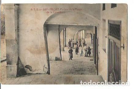 Postales: ANTIGUA POSTAL A T V 3187 FALSET PORTXOS DE LA PLASSA DE LA CONSTITUCIO ESCRITA 1920