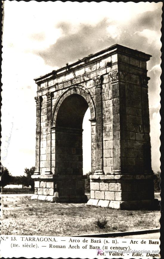 Postales: TARRAGONA : Arco de Bar&aacute; - Foto 1