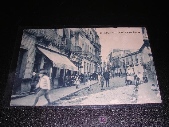 Postales: 14 CEUTA, CALLE LUIS DE TORRES - Foto 1