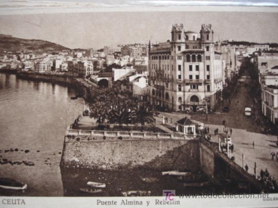 Postales: CEUTA,PUENTE ALMINA,S/C,GUILERA - Foto 1