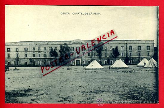 Postales: POSTAL, CEUTA, CUARTEL DE LA REINA,    P73845 - Foto 1