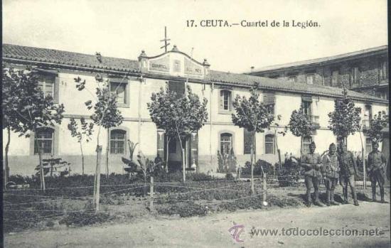 Postales: CEUTA.- CUARTEL DE LA LEGI&Oacute;N - Foto 1