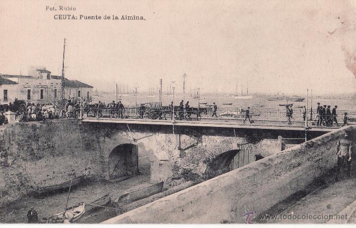 Postales: CEUTA - PUENTE DE LA ALMINA - HAUSER Y MENET - Foto 1