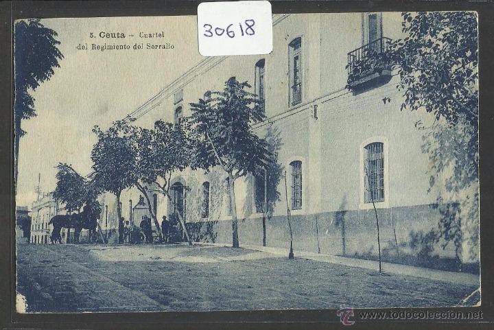 Postales: CEUTA - CUARTEL DEL REGIMIENTO DEL SERRALLO - (30618) - Foto 1
