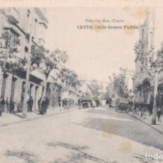 Postales: POSTAL DE CEUTA - CALLE GOMEZ PULIDO