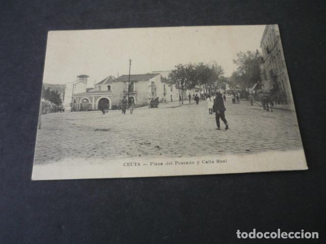 Postales: CEUTA PLAZA DEL PESCADO Y CALLE REAL