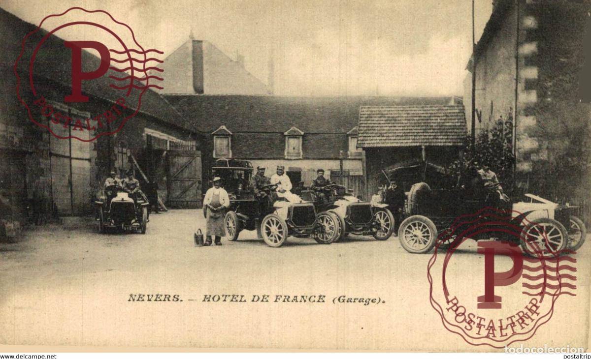 Postcards: 58 Nievre NEVERS Garage Automobiles Chauffeurs HOTEL FRANCE BELLE AUTOMOBILE VOITURE AUTOMOBILES