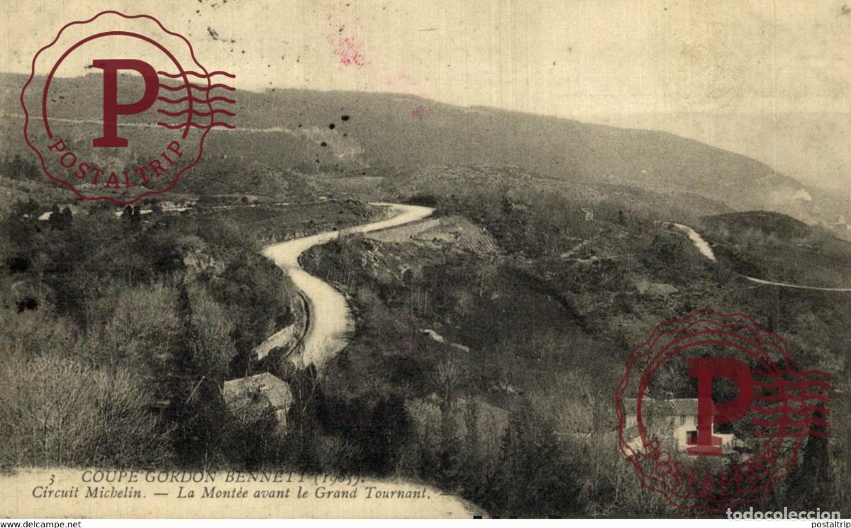 Postcards: Clermont Ferrand. La coupe automobole Gordon Bennett au circuit Michelin dAuvergne, la mont&eacute;e avant