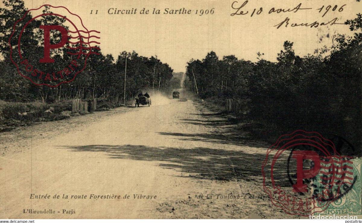 Postales: Circuit de la Sarthe. Entr&eacute;e de la route Foresti&egrave;re de Vibraye