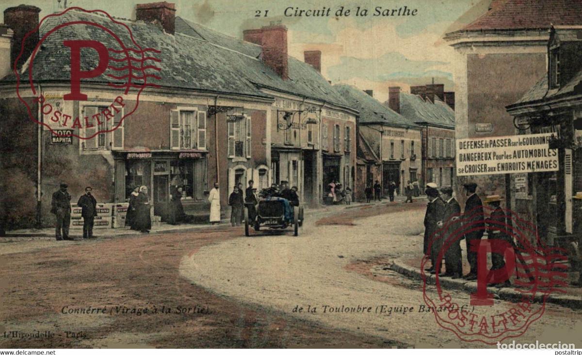 Postales: Circuit de la Sarthe 1906 CONNERRE Virage &agrave; la sortie De la touloubre Equipe BAYARD CLEMENT
