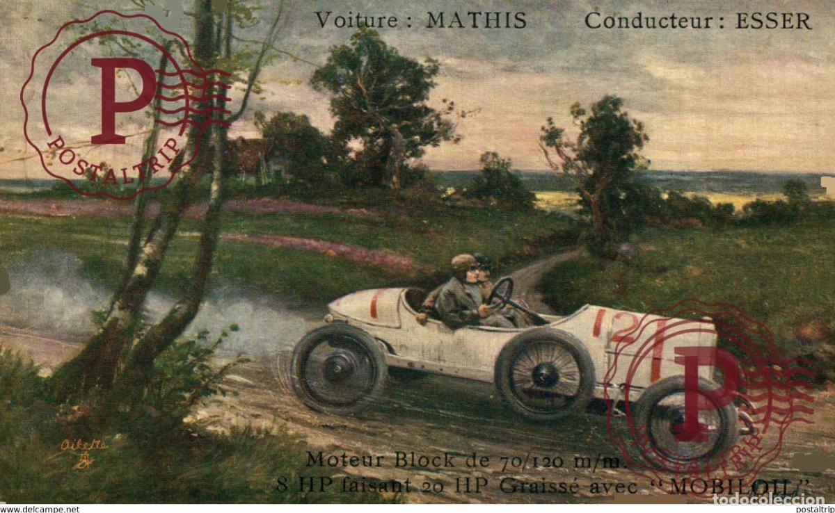 Postales: VOITURE MATHIS - CONDUCTEUR ESSER - MOTEUR BLOCK DE 70120mm - 8HP - GRAISSE AVEC MOBILOIL