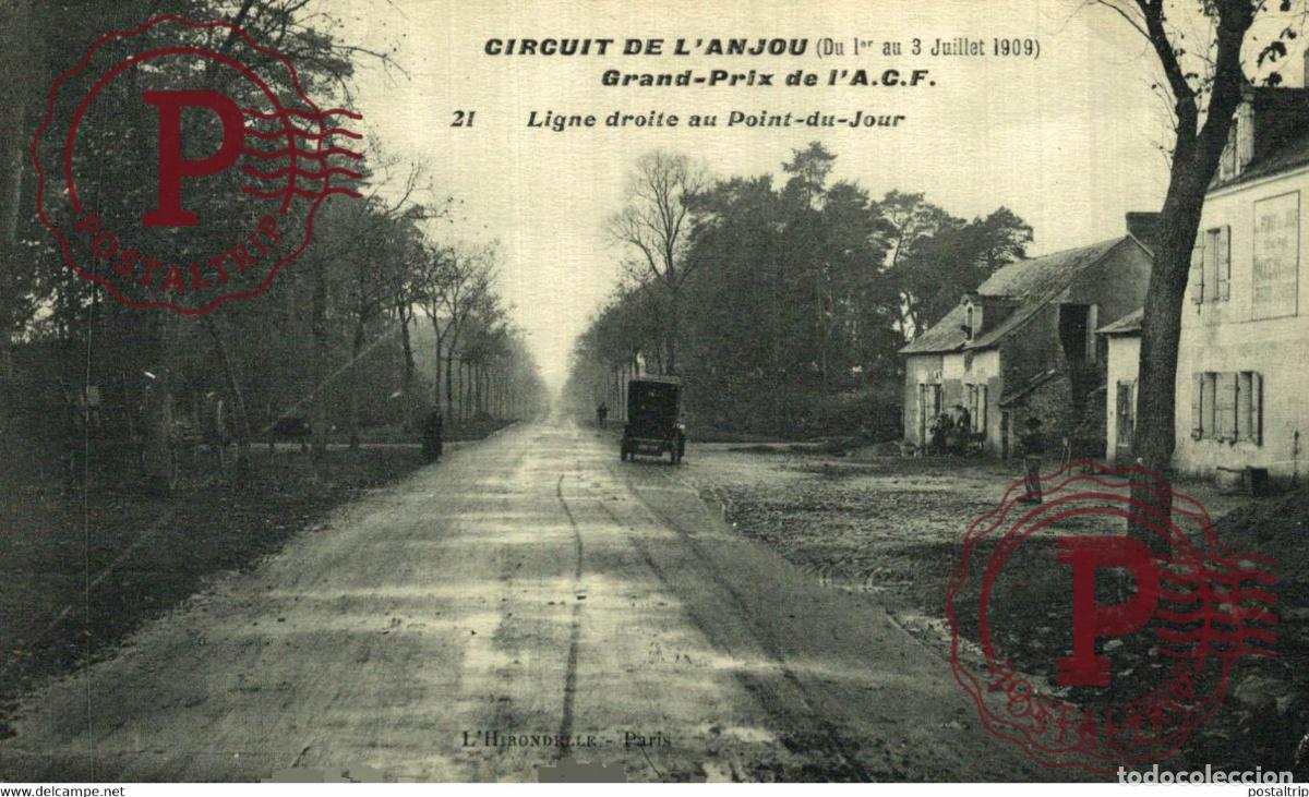 Postales: CIRCUIT DE LANJOU 1909 GRAND PRIX DE LA.C.F. LIGNE DROITE AU POINT DU JOUR