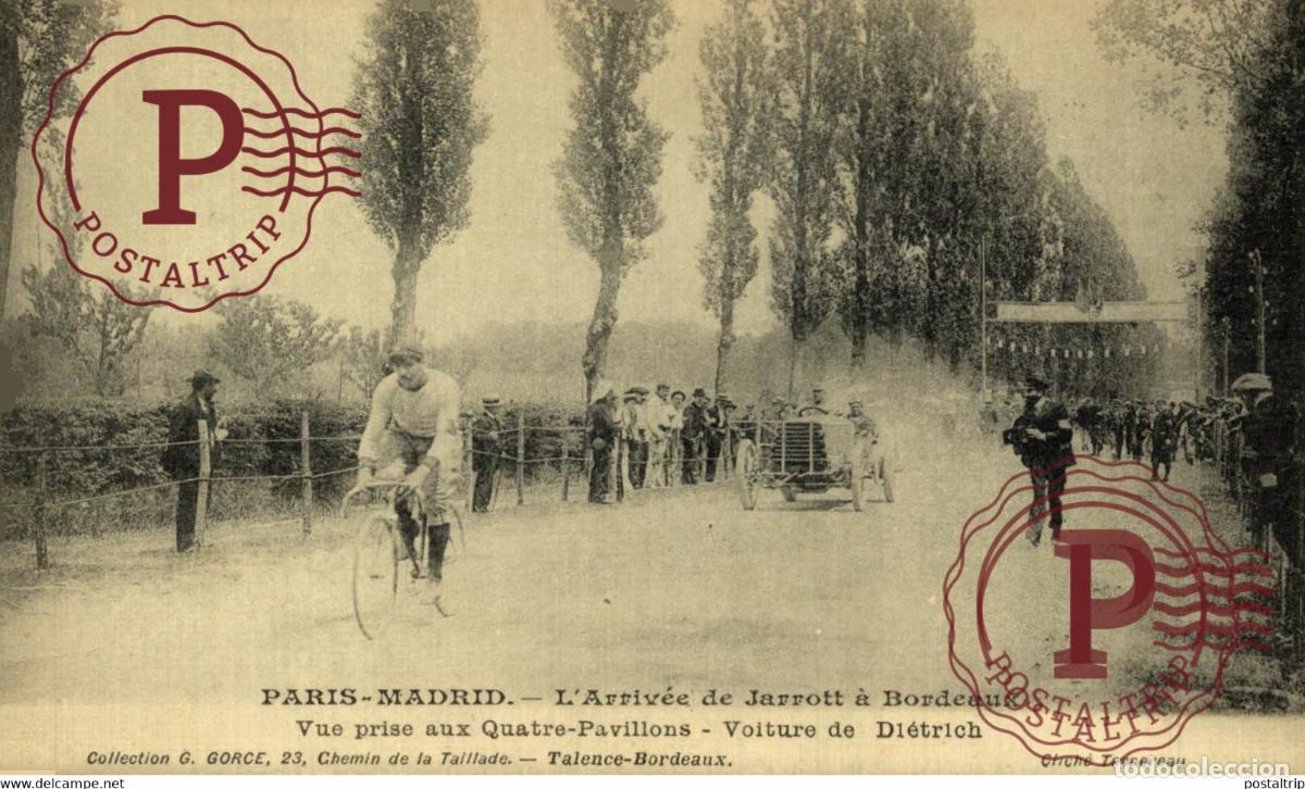 Cartes Postales: PARIS-MADRID-Larriv&eacute;e de Jarrott &agrave; Bordeaux-Vue prise aux quatre pavillons-Voiture de Dietrich