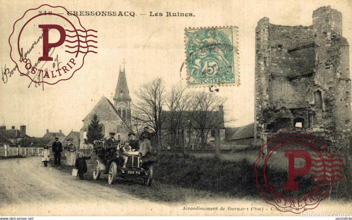 Postales: CRESSONSSACQ LES RUINES AUTOMOBILE VOITURE AUTOMOBILES