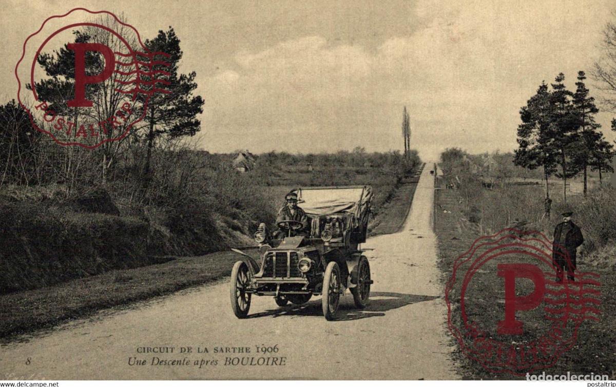 Postales: RARE 72-CIRCUIT DE LA SARTHE 1906 UNE DESCENTE APRES BOULOIRE voiture automobile