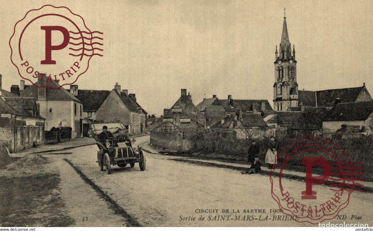 Postales: RARE D72 Circuit de la Sarthe 1906 Sortie de SAINT MARS LA BRI&Egrave;RE