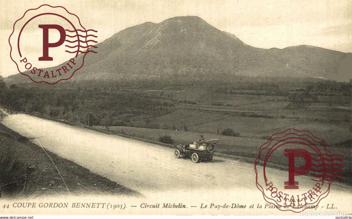 Postales: RARE Coupe Gordon Bennett 1905 1. Le Puy de D&ocirc;me et la plaine de Laschamp. Point de d&eacute;part