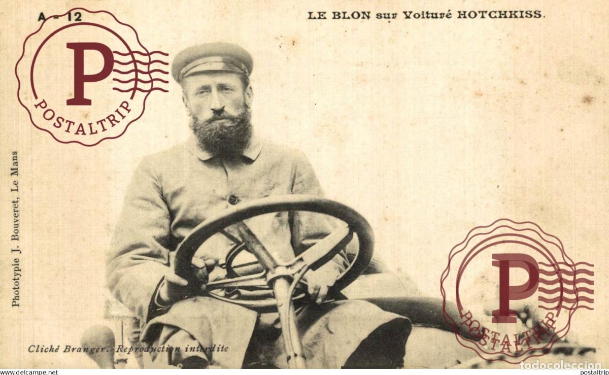 Postales: COCHE. CAR. VOITURE. AUTO. LE BLON SUR VOITURE HOTCHKISS - Phot Bouveret Le MANS - clicher Branger