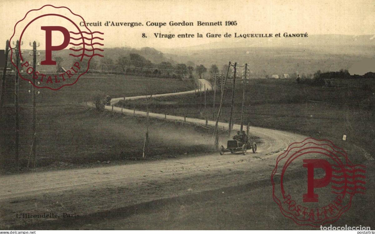Postales: COCHE. CAR. VOITURE. AUTO. Coupe Gordon Bennet 1905 - Circuit dAuvergne - Virage entre la gare de L