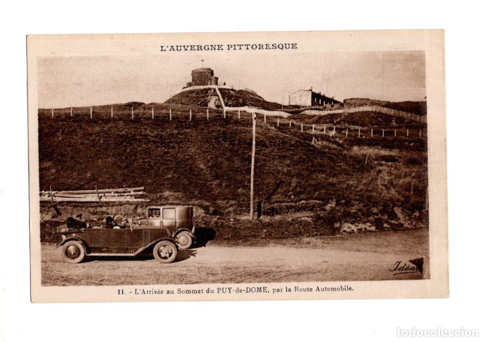 Postales: LLEGADA A LA CIMA DEL PUY-DE-DOME, POR LA AUTOPISTA.