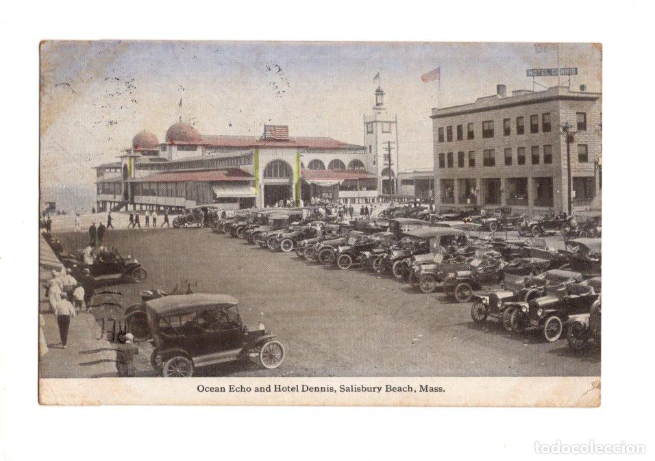 Postales: OCEAN ECHO Y HOTEL DENNIS, SALISBURY BEACH, MASSACHUSETTS. AUTOM&Oacute;VILES ESTACIONADOS
