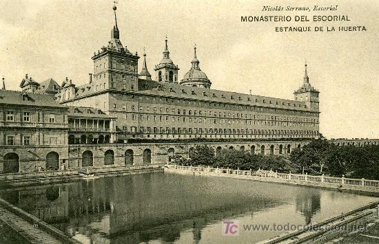 Postais: NICOL&Aacute;S SERRANO. MONASTERIO DEL ESCORIAL: ESTANQUE DE LA HUERTA.