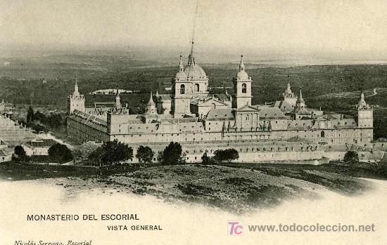 Postais: NICOL&Aacute;S SERRANO. MONASTERIO DEL ESCORIAL: VISTA GENERAL.