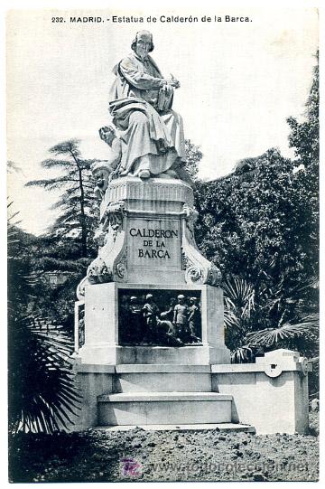 Postales: ESTATUA DE CALDERON DE LA BARCA, FOT. LACOSTE,                 P19602
