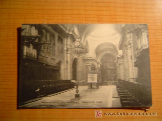Postales: POSTAL MONASTERIO DEL ESCORIAL :TEMPLO EL CORO