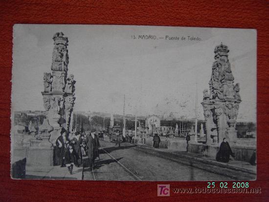 Postales: MADRID - PUENTE DE TOLEDO - Foto 1