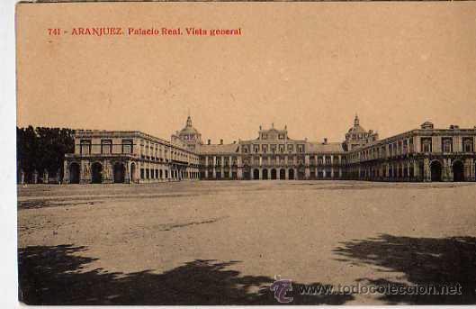 Postales: 741 ARANJUEZ - PALACIO REAL, VISTA GENERAL - Foto 1