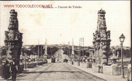 Postcards: TARJETA POSTAL DE MADRID- PUENTE DE TOLEDO.