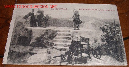 Postales: ANTIGUA POSTAL DEL ESCORIAL - LA SILLA DE FELIPE II PR L. ALVAREZ - HIJO DE NICOLAS SERRANO -  SIN C