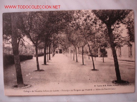 Postales: COLEGIO DE NUESTRA SE&Ntilde;ORA DE LORETO,MADRID - Foto 1