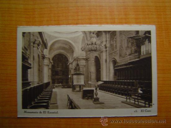 Postales: POSTAL MONASTERIO DE EL ESCORIAL EL CORO SIN CIRCULAR