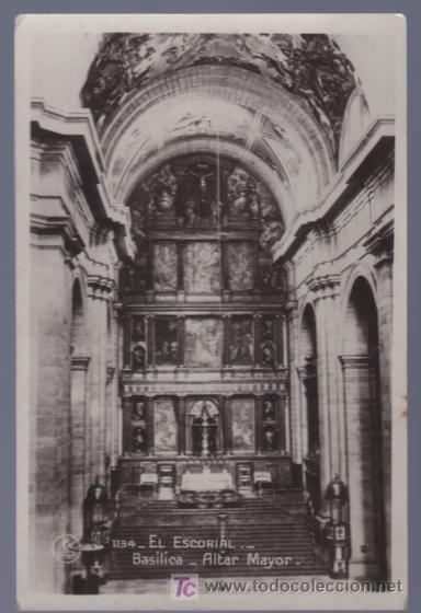 Cartoline: TARJETA POSTAL DE EL ESCORIAL. BASILICA. ALTAR MAYOR. 1134.