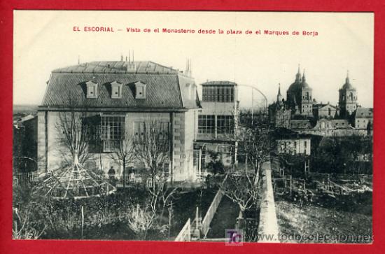 Postkarten: EL ESCORIAL , VISTA DE EL MONASTERIO DESDE LA PLAZA DE EL MARQUES DE BORJA , P32.552
