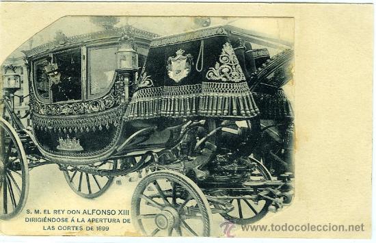 Postkarten: POSTAL ALFONSO XIII DIRIGIENDOSE A LAS CORTES 1899