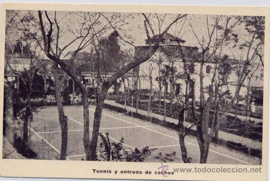 Postkarten: LEGAN&Eacute;S(MADRID).-CL&Iacute;NICA NEURO-PSIQUIATRICA DE SAN ANTONIO-TENNIS Y ENTRADA DE COCHES