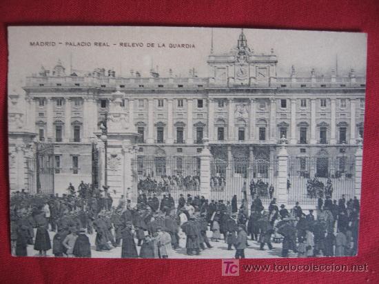 Postales: MADRID - PALACIO REAL - RELEVO DE LA GUARDIA - Foto 1