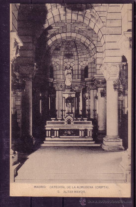 Postales: MADRID : CATEDRAL DE LA ALMUDENA - CRIPTA 5 ALTAR MAYOR - Foto 1
