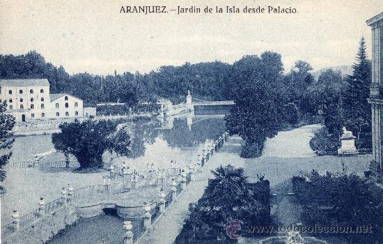 Postales: ARANJUEZ JARD&Iacute;N DE LA ISLA DESDE PALACIO SIN CIRCULAR - Foto 1