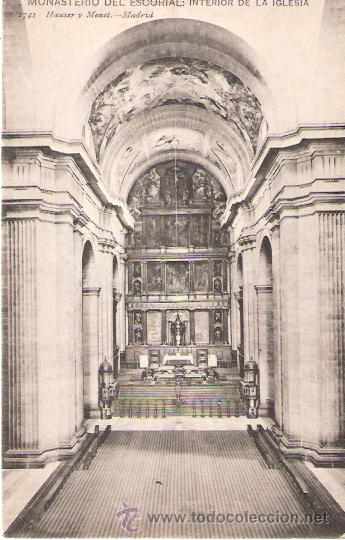 Cartoline: TARJETA POSTAL. MONASTERIO DEL ESCORIAL. N&ordm; 1751. INTERIOR DE L IGLESIA. ED. HAUSER Y MENET.