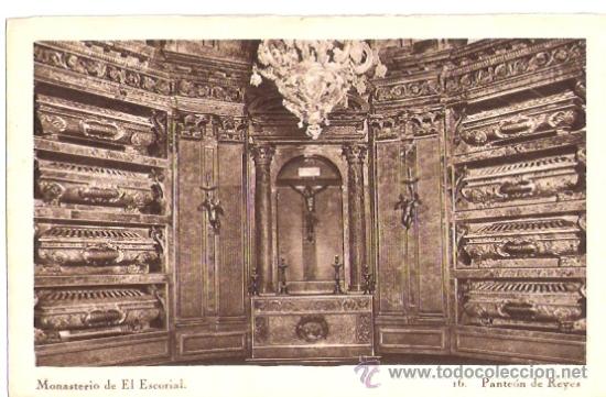 Postales: TARJETA POSTAL. MONASTERIO DE EL ESCORIAL. N&ordm; 16. PANTEON DE LOS REYES. ED. HAUSER Y MENET.